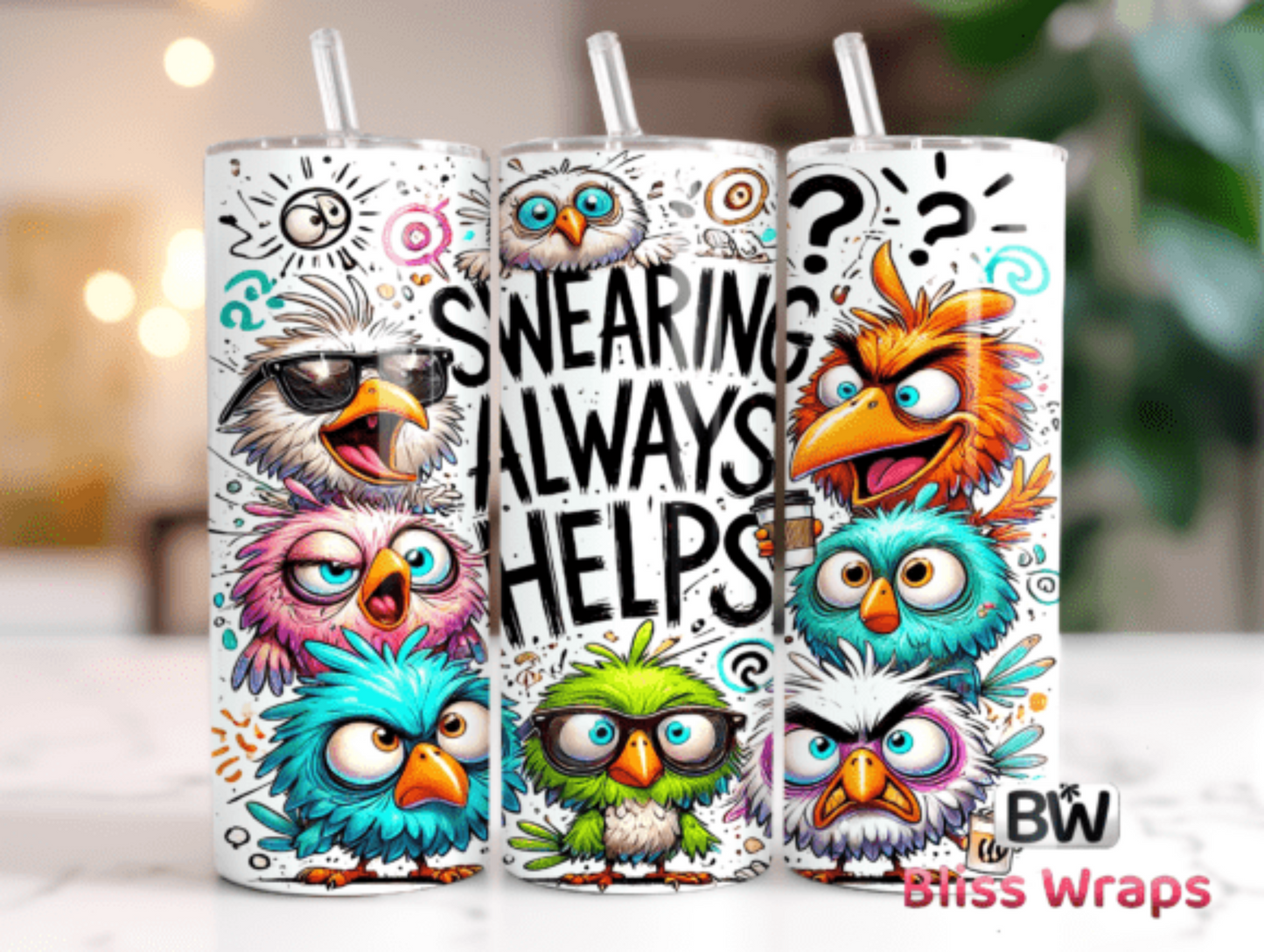 RTS SWEARING ALWAYS HELPS 20 oz STRAIGHT SKINNY TUMBLER WRAP 9.6x8.3