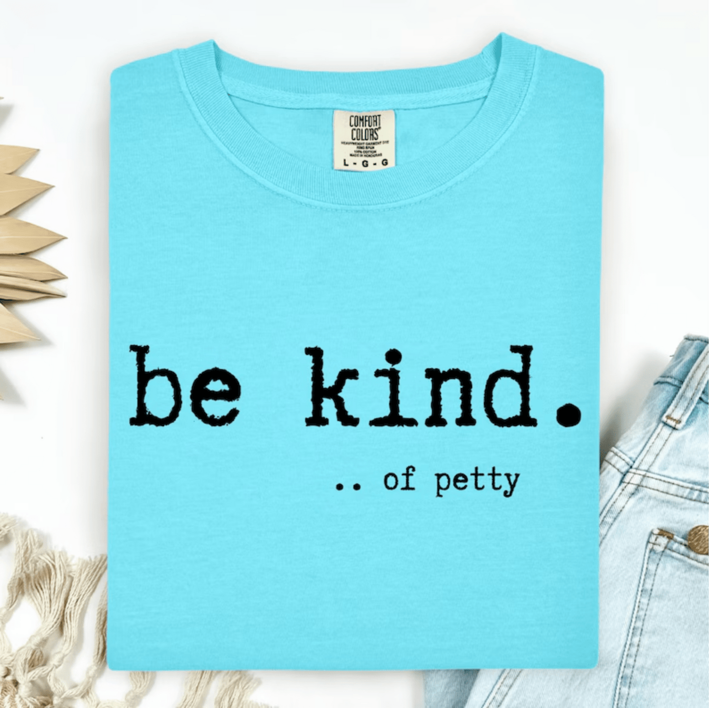 TRANSFER TUESDAY JUNE 24TH BE KIND..OF PETTY SINGLE COLOR BLACK Screen Print transfers size ADULT 8X12 - Do it yourself Transfers