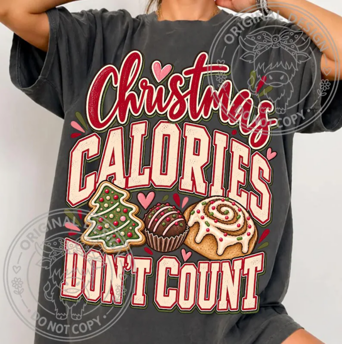 RTS CHRISTMAS CALORIES DONT COUNT DTF DIRECT TO FILM transfers ADULT 10.5X11.5
