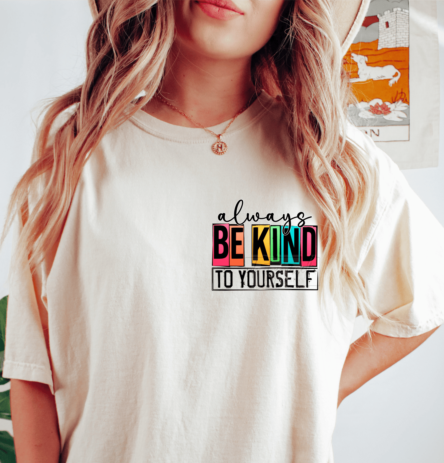 Always BE KIND to yourself DTF TRANSFERPRINT TO ORDER - Do it yourself Transfers