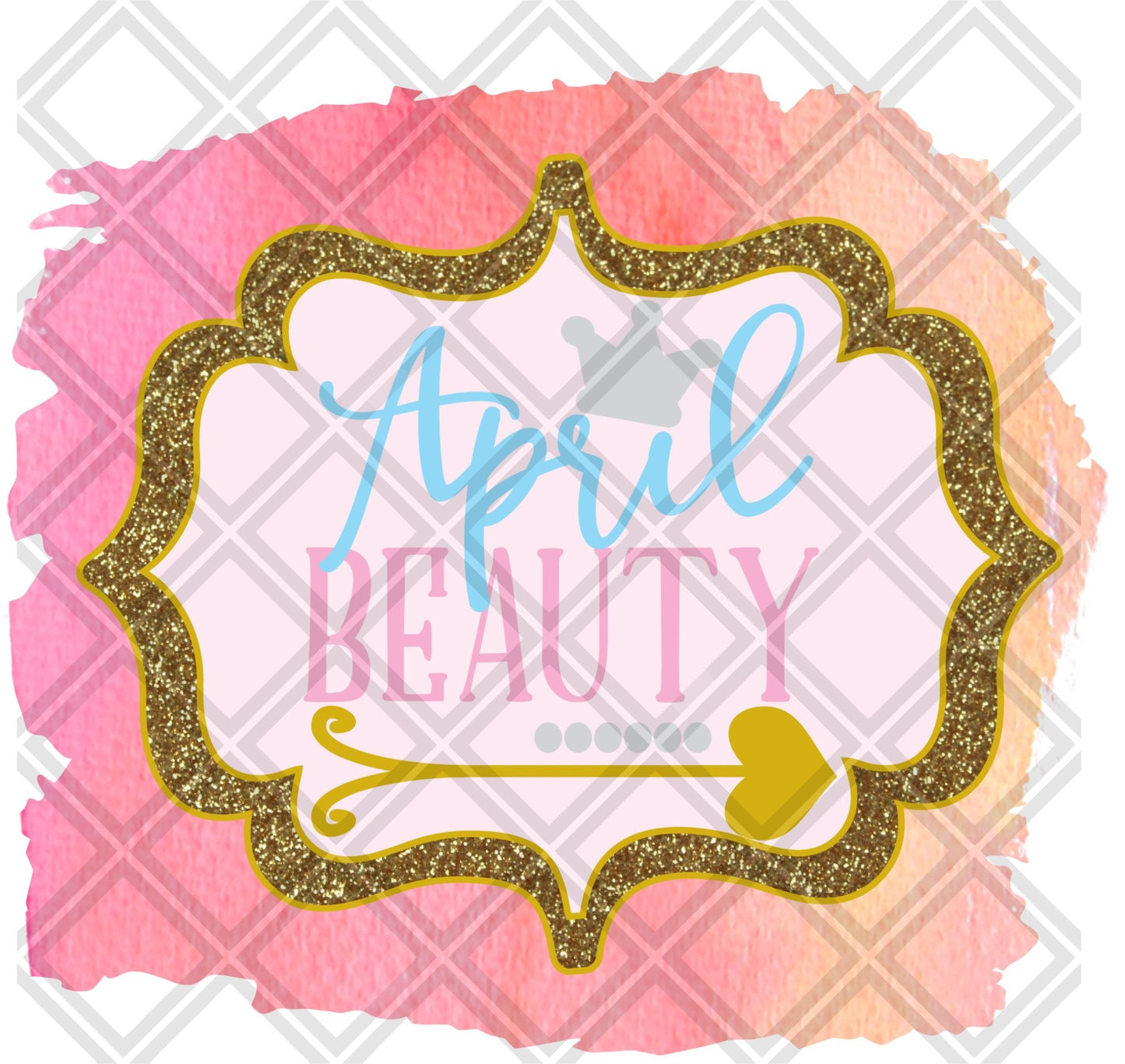 APRIL BEAUTY MONTH png Digital Download Instand Download - Do it yourself Transfers