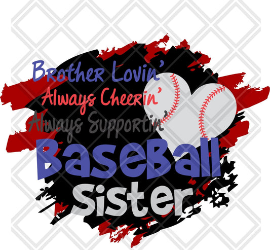 brother lovin always cheerin always supportin baseball sister Digital Download Instand Download - Do it yourself Transfers