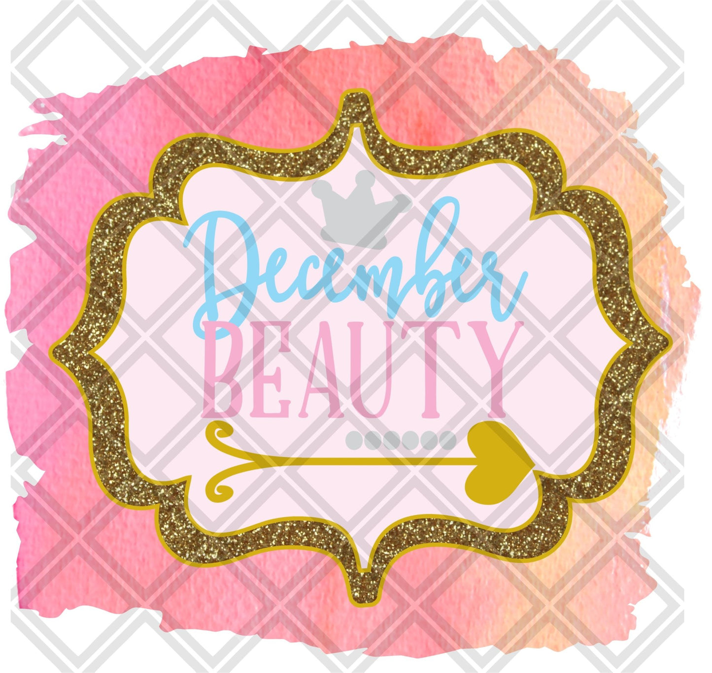 DECEMBER BEAUTY MONTH png Digital Download Instand Download - Do it yourself Transfers