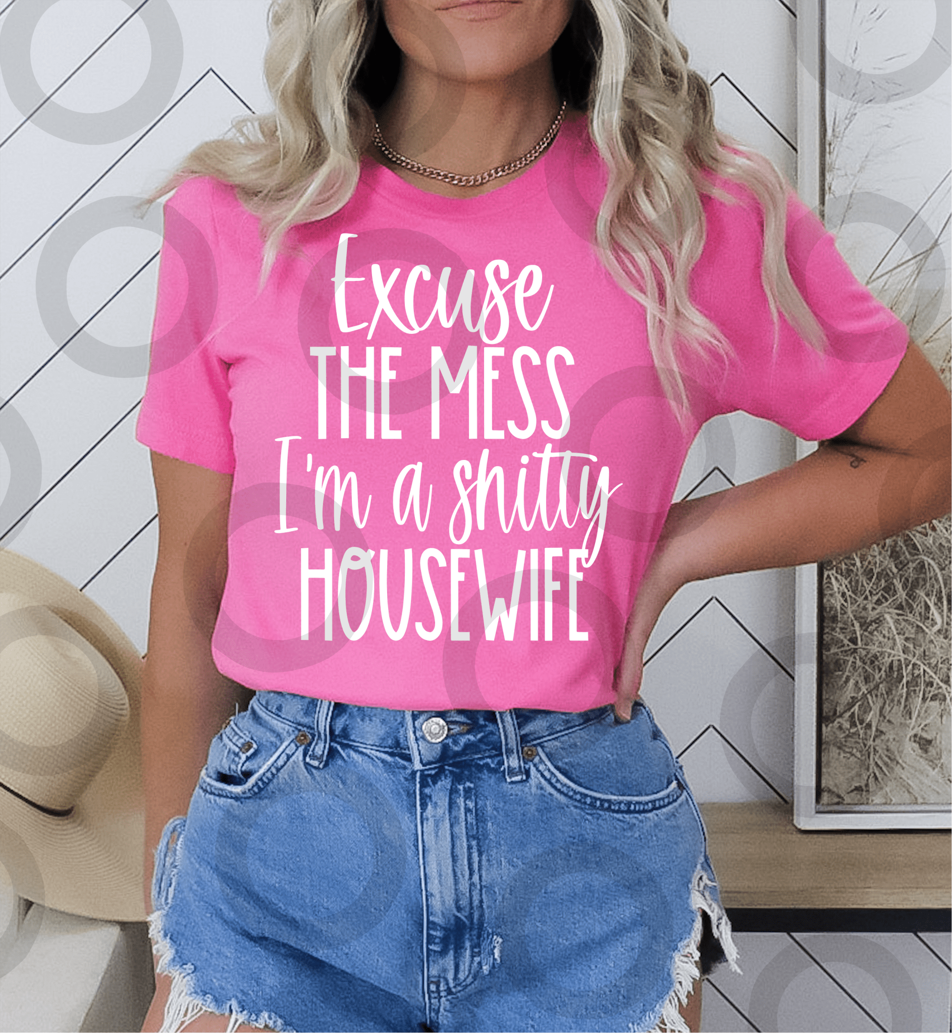 Excuse the mess I'm a shitty housewife SINGLE COLOR WHITE size ADULT DTF TRANSFERPRINT TO ORDER - Do it yourself Transfers
