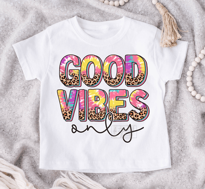 Good Vibes Only Tie dye leopard size KIDS 8x6 DTF TRANSFERPRINT TO ORDER - Do it yourself Transfers