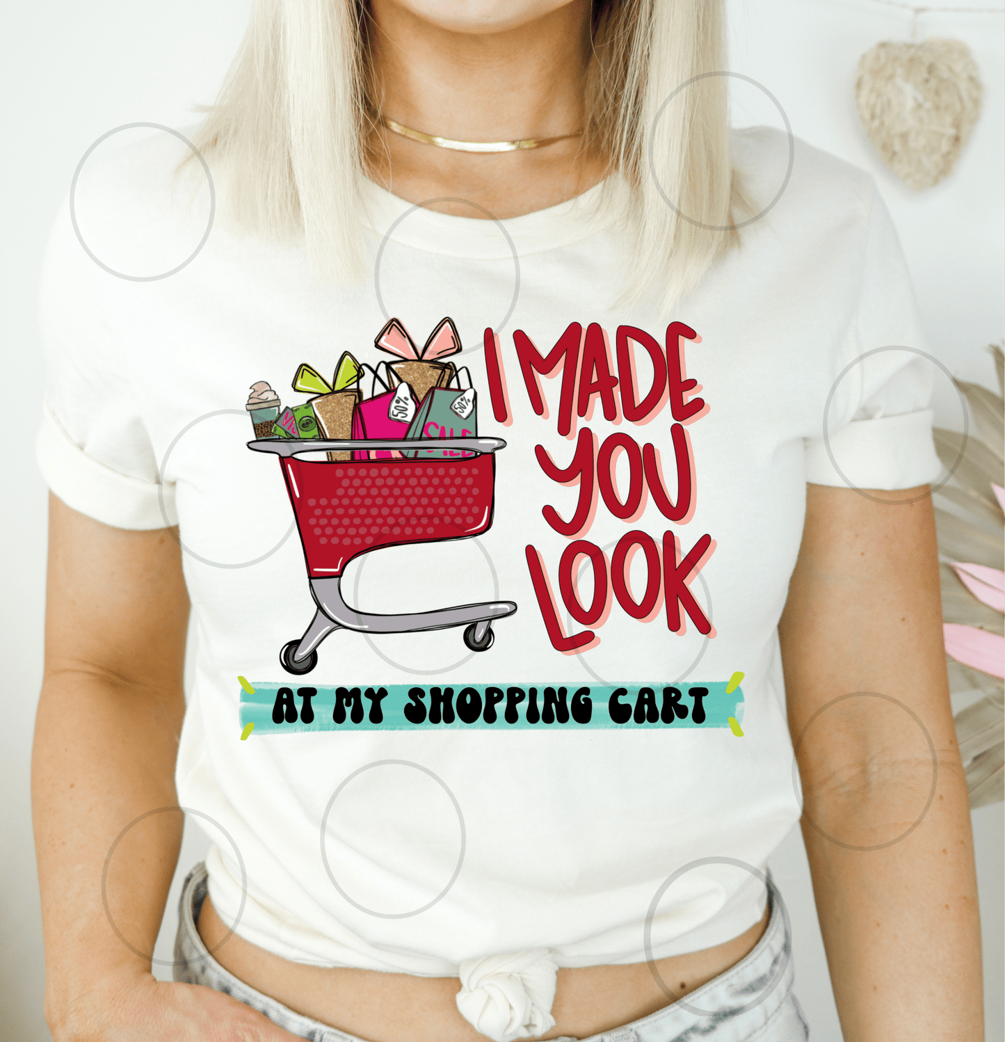 I made you look at my shopping cart ADULT DTF TRANSFERPRINT TO ORDER - Do it yourself Transfers