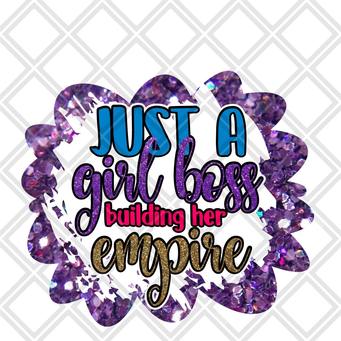 just a girl a building her empire frame Digital Download Instand Download - Do it yourself Transfers