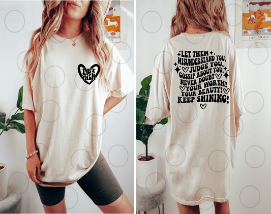 Let them misunderstand you, Judge you, Gossip about you never doubt your worth! SINGLE COLOR BLACK SCREEN PRINT TRANSFER ADULT BACK 10. FRONT DTF TRANSFERPRINT TO ORDER - Do it yourself Transfers