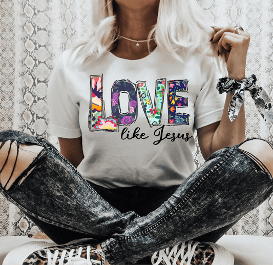 Love like Jesus flowers size ADULT 8.7x11.5 DTF TRANSFERPRINT TO ORDER - Do it yourself Transfers