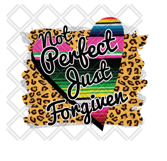 Not perfect just forgiven frame Digital Download Instand Download - Do it yourself Transfers