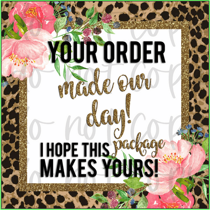 RTS 2.5 INCH STICKERS YOU MADE MY DAY PACKAGING BUSINESS STICKER 100 PACKS - Do it yourself Transfers