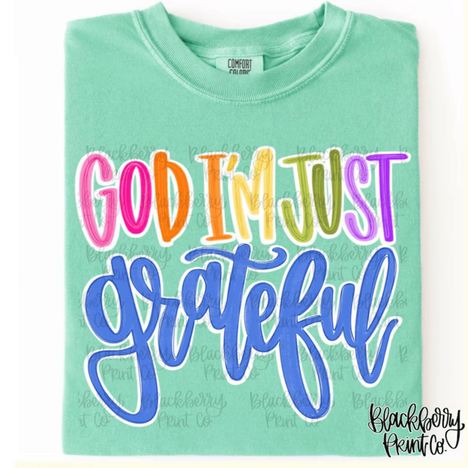 RTS GOD I'M JUST GRATEFUL DTF DIRECT TO FILM transfers ADULT 10X11.5 - Do it yourself Transfers