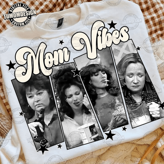 RTS MOM VIBES MOTHER'S DAY DTF DIRECT TO FILM transfers ADULT 10X11.5 - Do it yourself Transfers