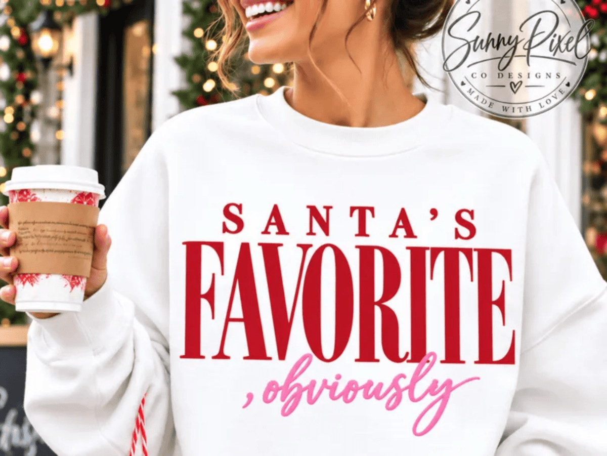 SANTA'S FAVORITE OBVIOUSLY DTF size ADULT 8.5x11.5 DTF TRANSFER PRINT TO ORDER - Do it yourself Transfers