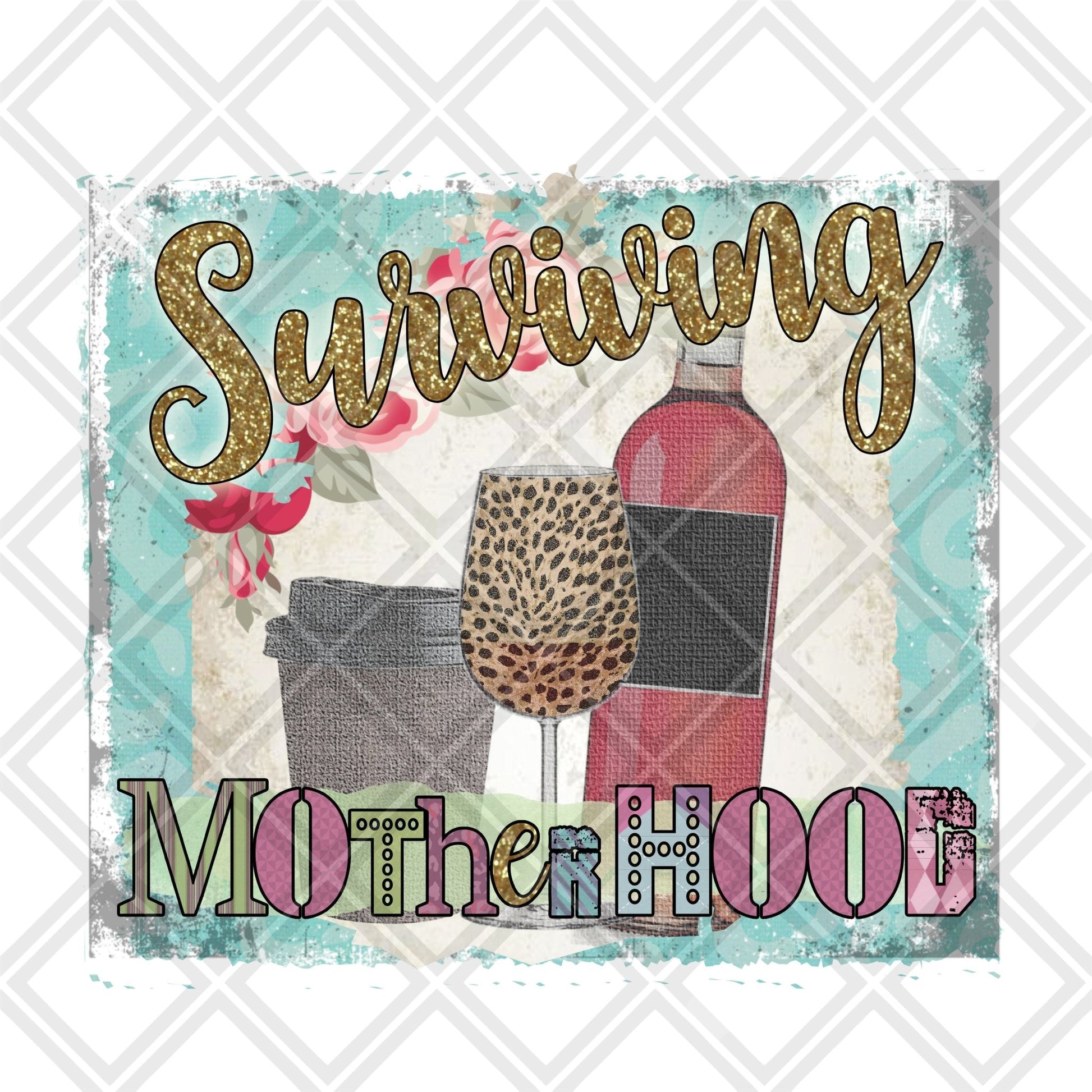 Surviving Motherhood DTF TRANSFERPRINT TO ORDER - Do it yourself Transfers