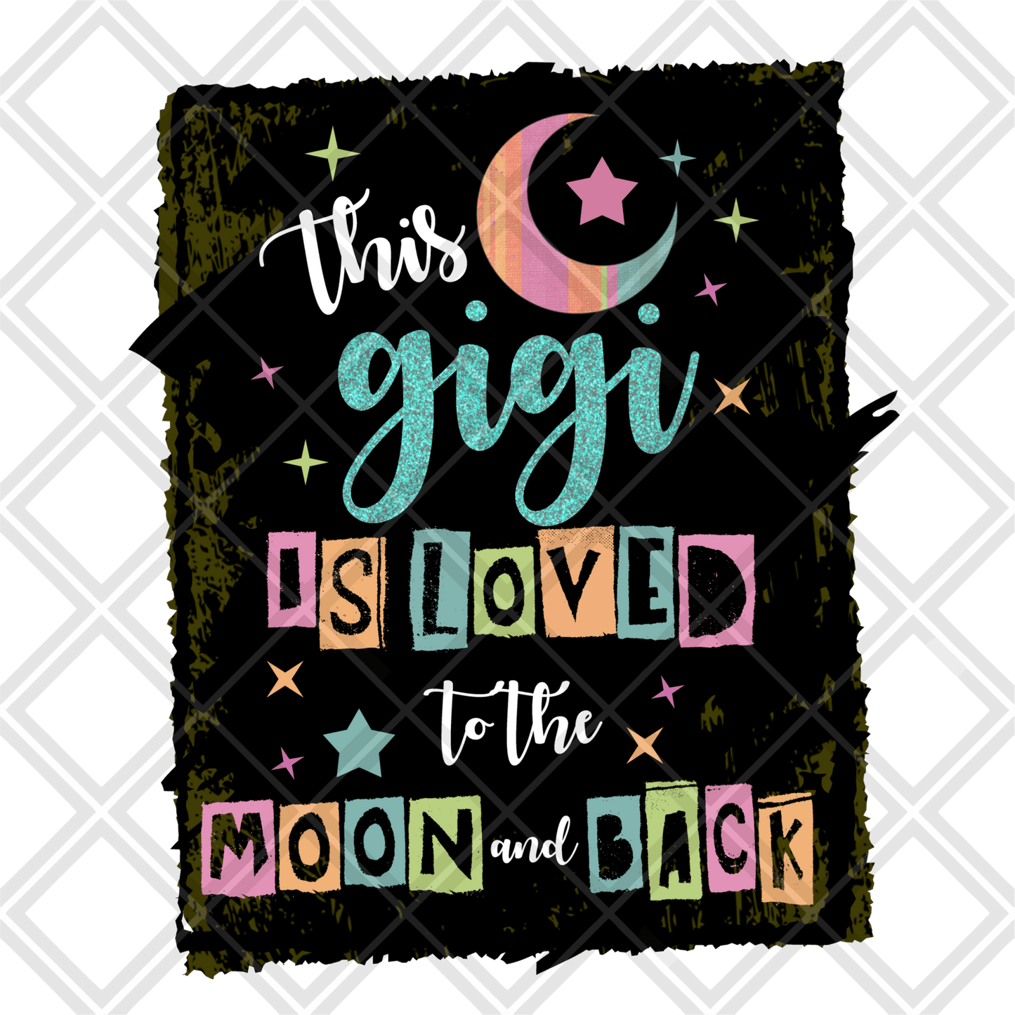 This gigi is loved to the moon and back DTF TRANSFERPRINT TO ORDER - Do it yourself Transfers