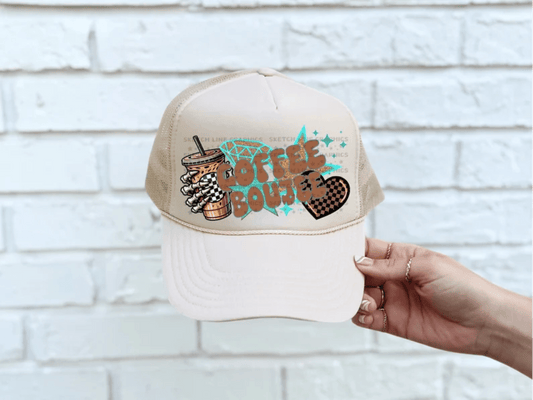 TRANSFER TUESDAY MAY 20TH COFFEE BOUJEE DTF DIRECT TO FILM transfers HAT SIZE - Do it yourself Transfers