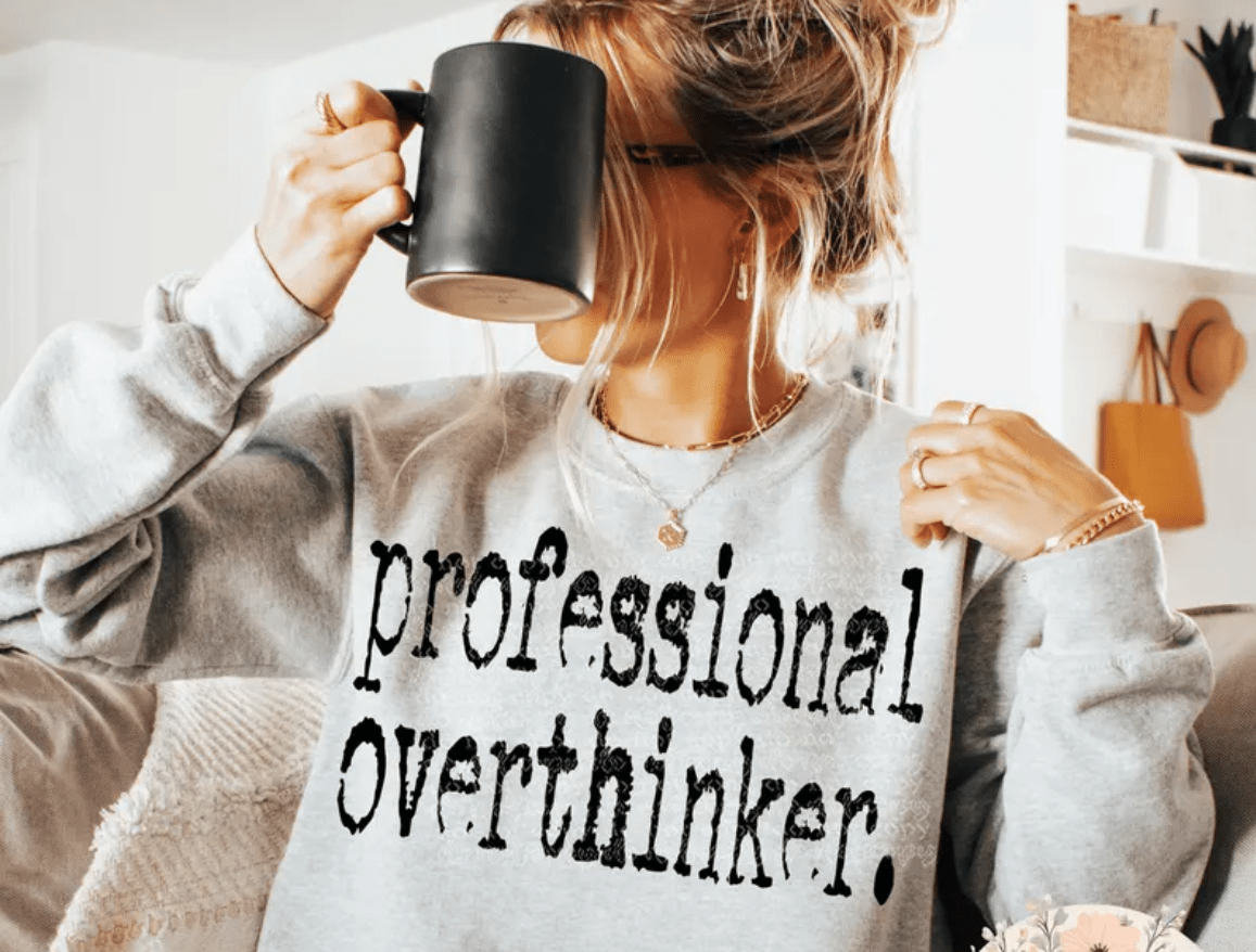 TRANSFER TUESDAY SHIPS FEB 25TH Professional overthinker SINGLE COLOR BLACK Screen Print transfers size ADULT 9X12.5 - Do it yourself Transfers