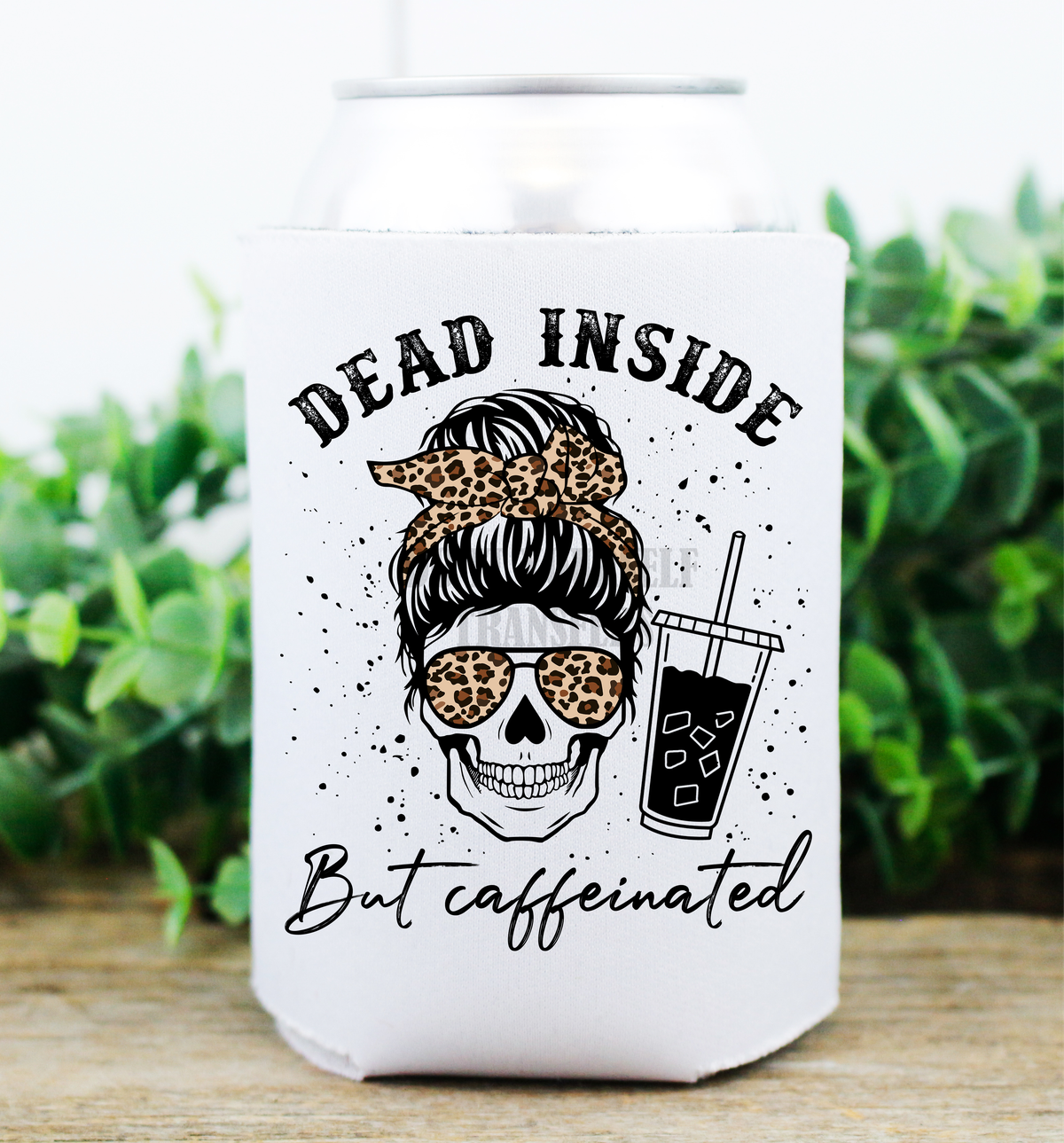 Dead inside but caffeinated mom bun skull cup coffee leopard  / size  DTF TRANSFERPRINT TO ORDER