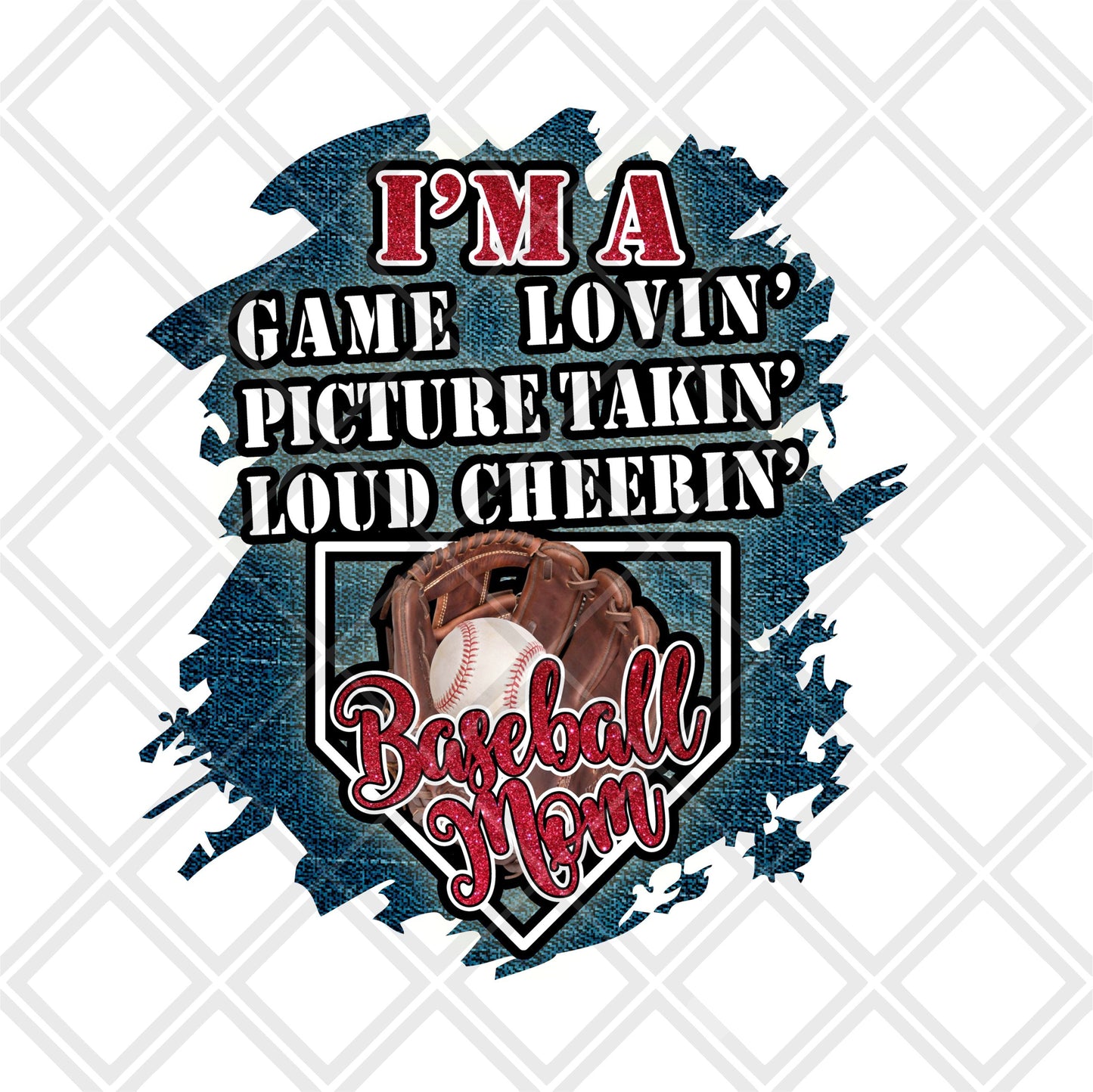 Im a game lovin picture takin loud cheerin Baseball mom  Digital Download Instand Download