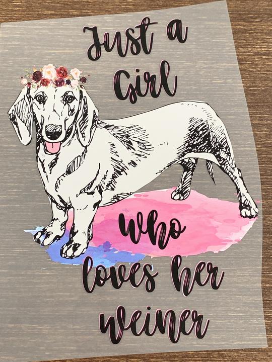 Just a girl who loves her wiener dog  Digital Download Instand Download