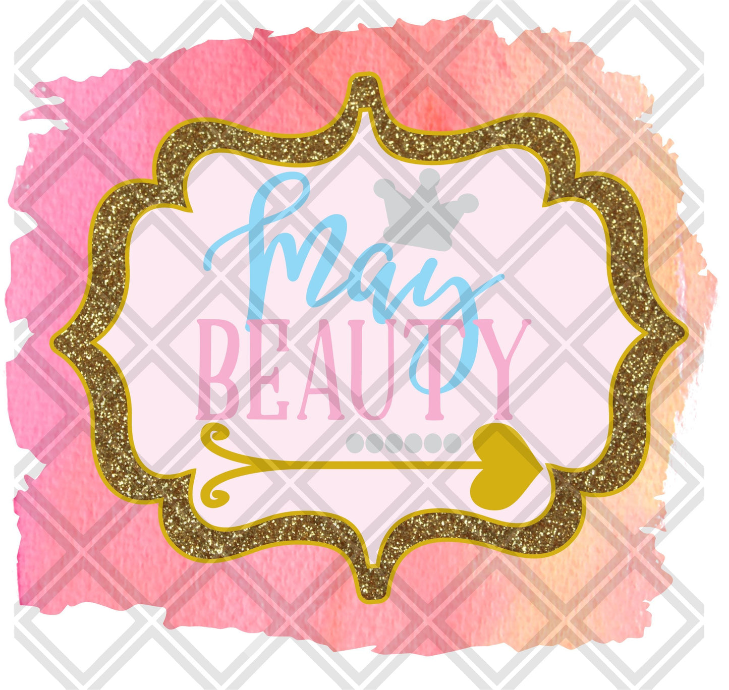 May Beauty Month DTF TRANSFERPRINT TO ORDER