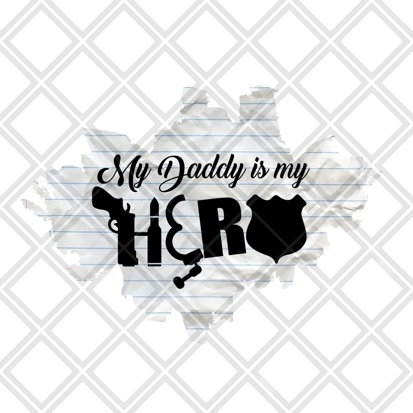 My Daddy is my Hero DTF TRANSFERPRINT TO ORDER