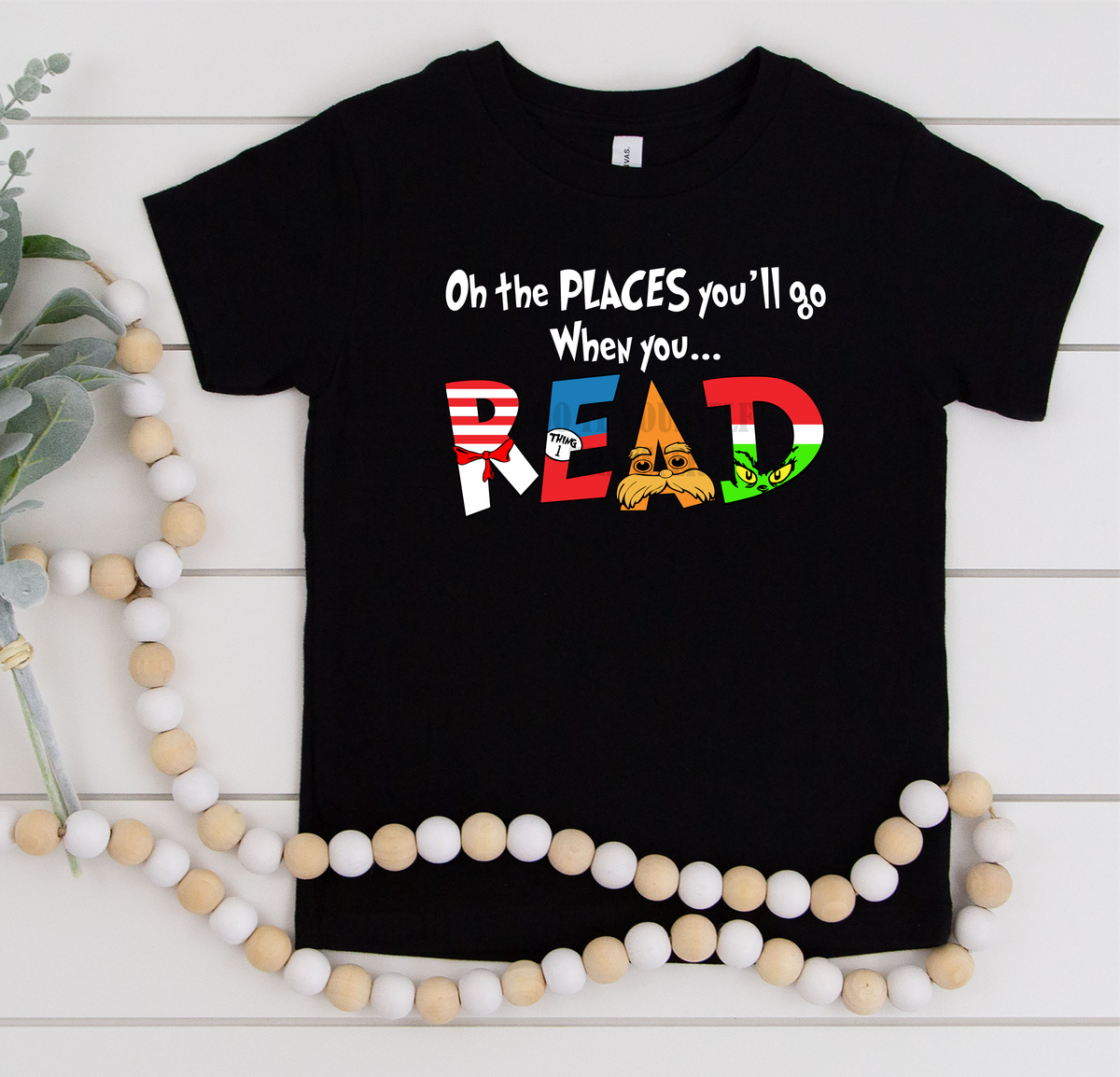 Oh the places you'll go when you READ WHITE LETTER  size KIDS 8x6 DTF TRANSFERPRINT TO ORDER
