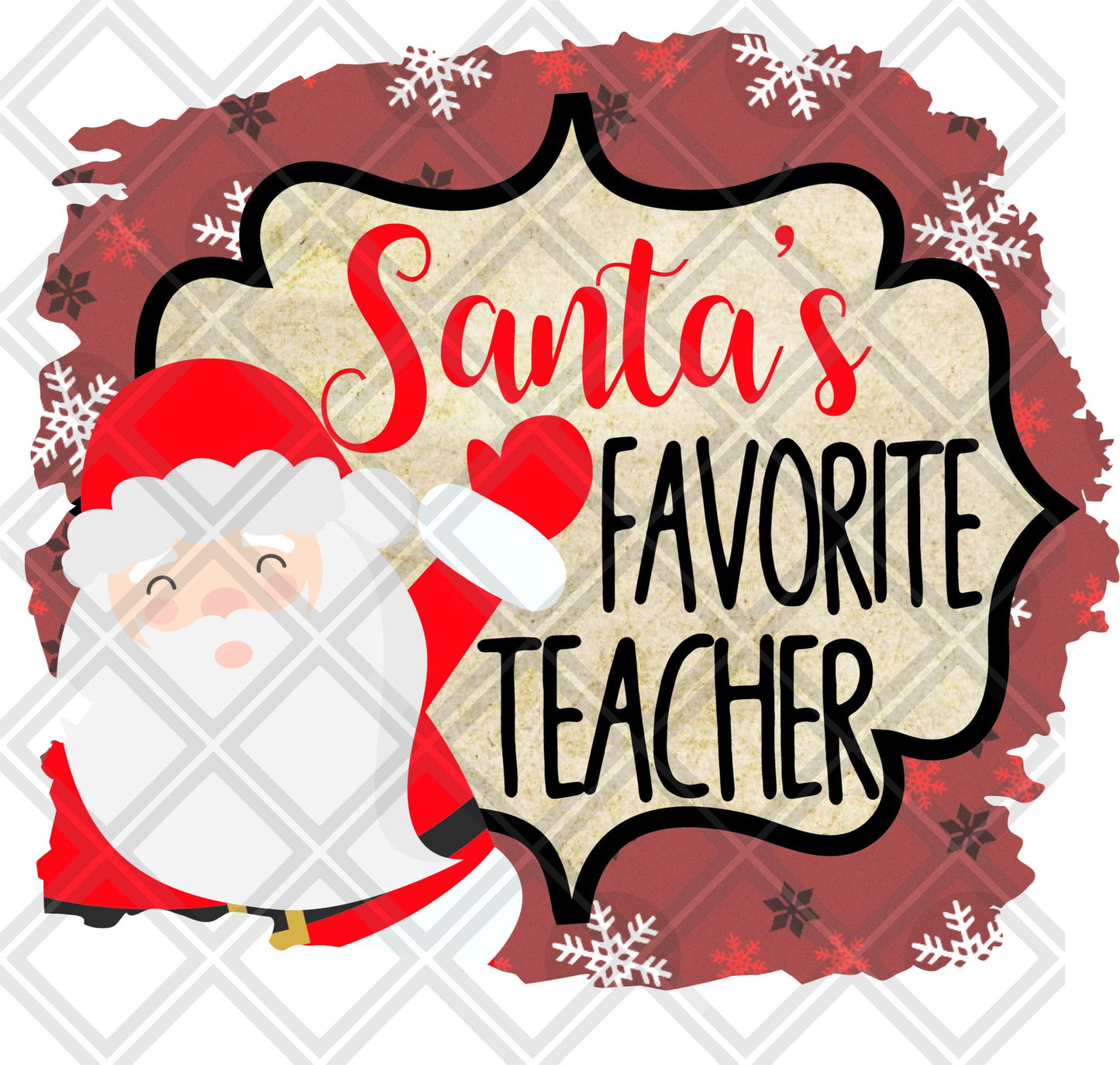 Santas Favorite Teacher DTF TRANSFERPRINT TO ORDER