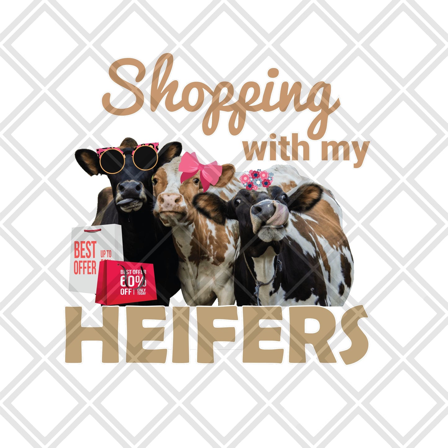 Shopping with my Heifers cream font frame Digital Download Instand Download
