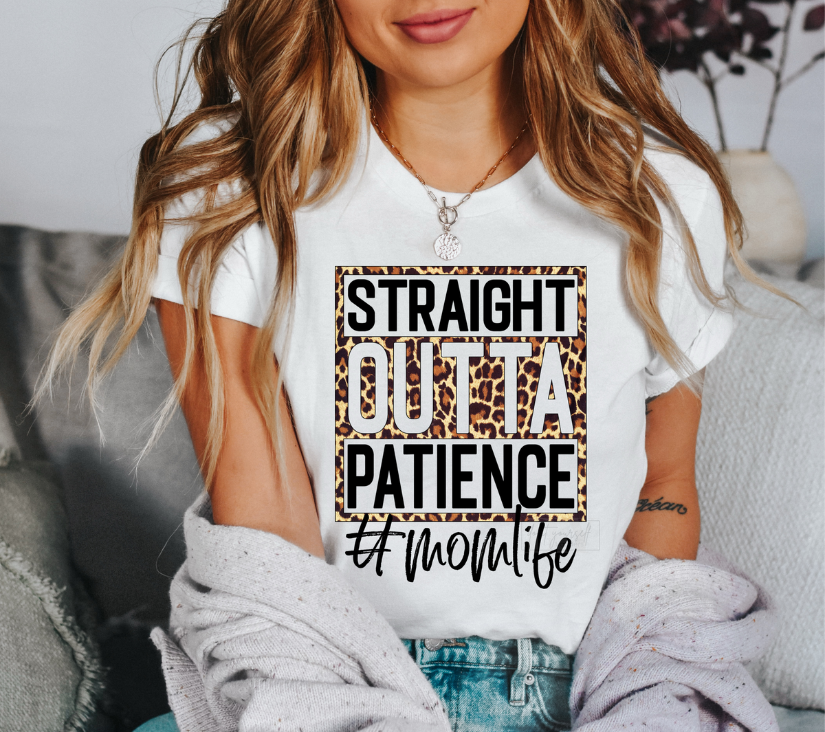 Straight outta patience #momlife leopard   size ADULT 12x10 DTF TRANSFERPRINT TO ORDER