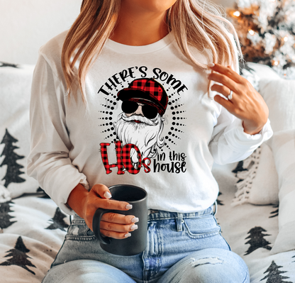 There's some HO's in this house santa Christmas  Adult size  DTF TRANSFERPRINT TO ORDER
