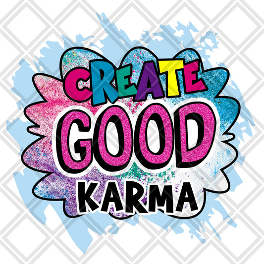 Create good Karma Frame DTF TRANSFERPRINT TO ORDER