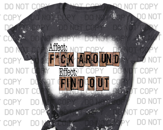Affect: f around Effect: find out  size ADULT  DTF TRANSFERPRINT TO ORDER