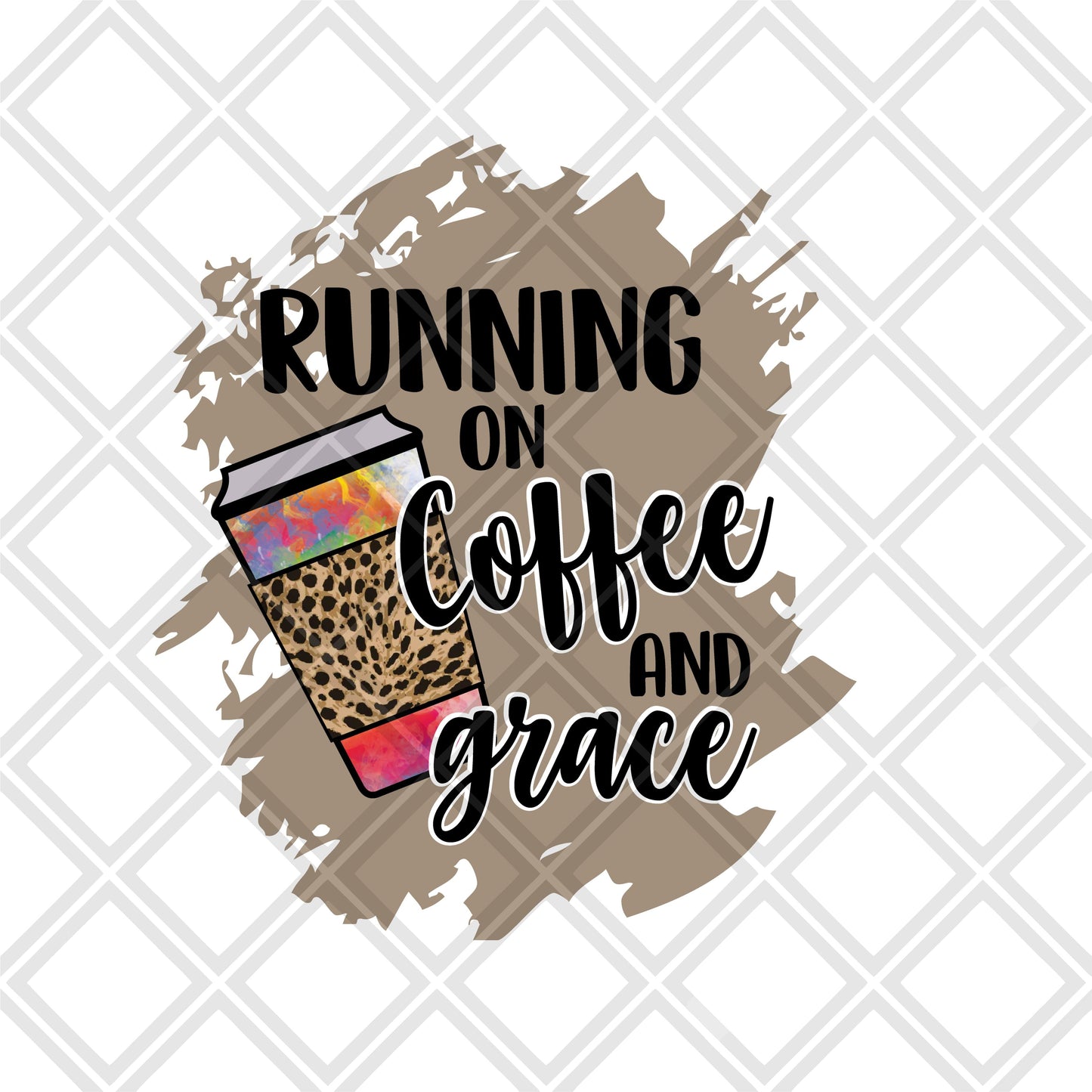 running on coffee and grace DTF TRANSFERPRINT TO ORDER
